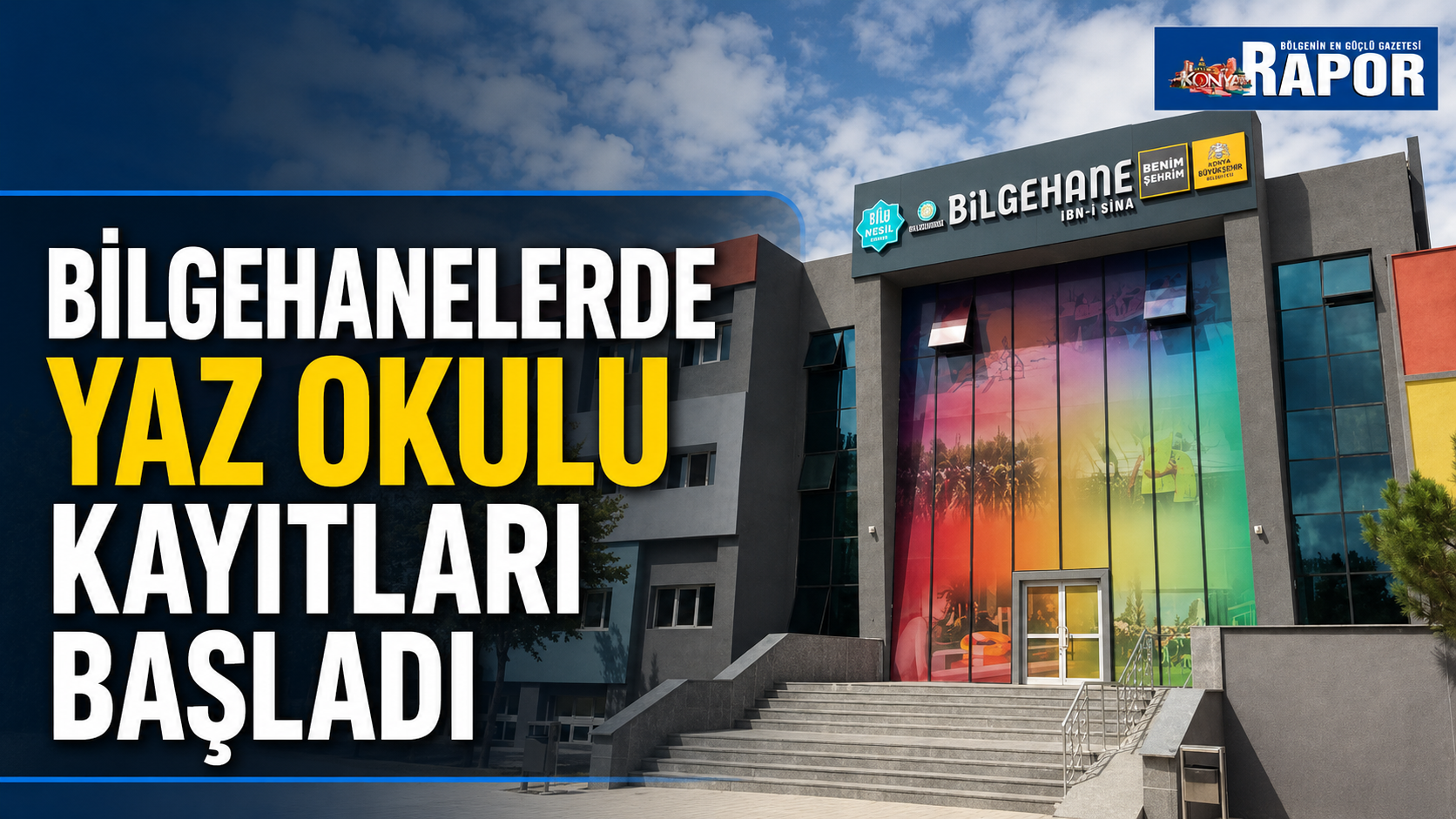 BİLGEHANELERDE YAZ OKULU KAYITLARI BAŞLADI  