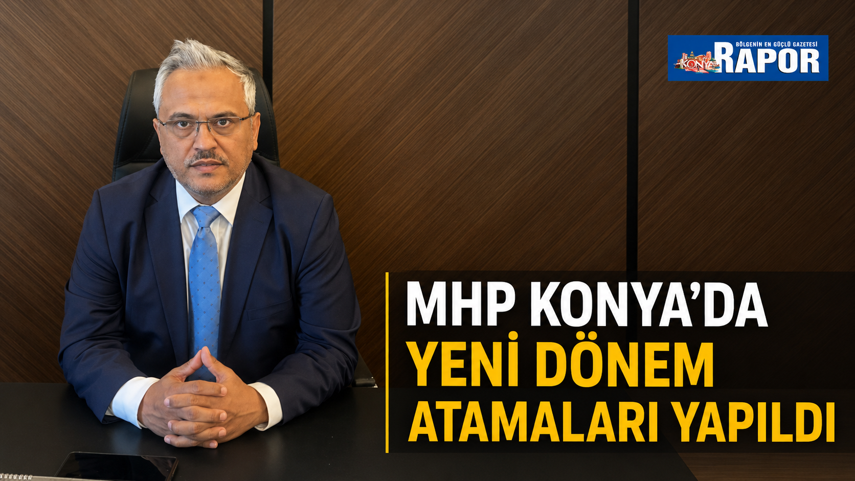 MHP KONYA’DA YENİ DÖNEM ATAMALARI YAPILDI
