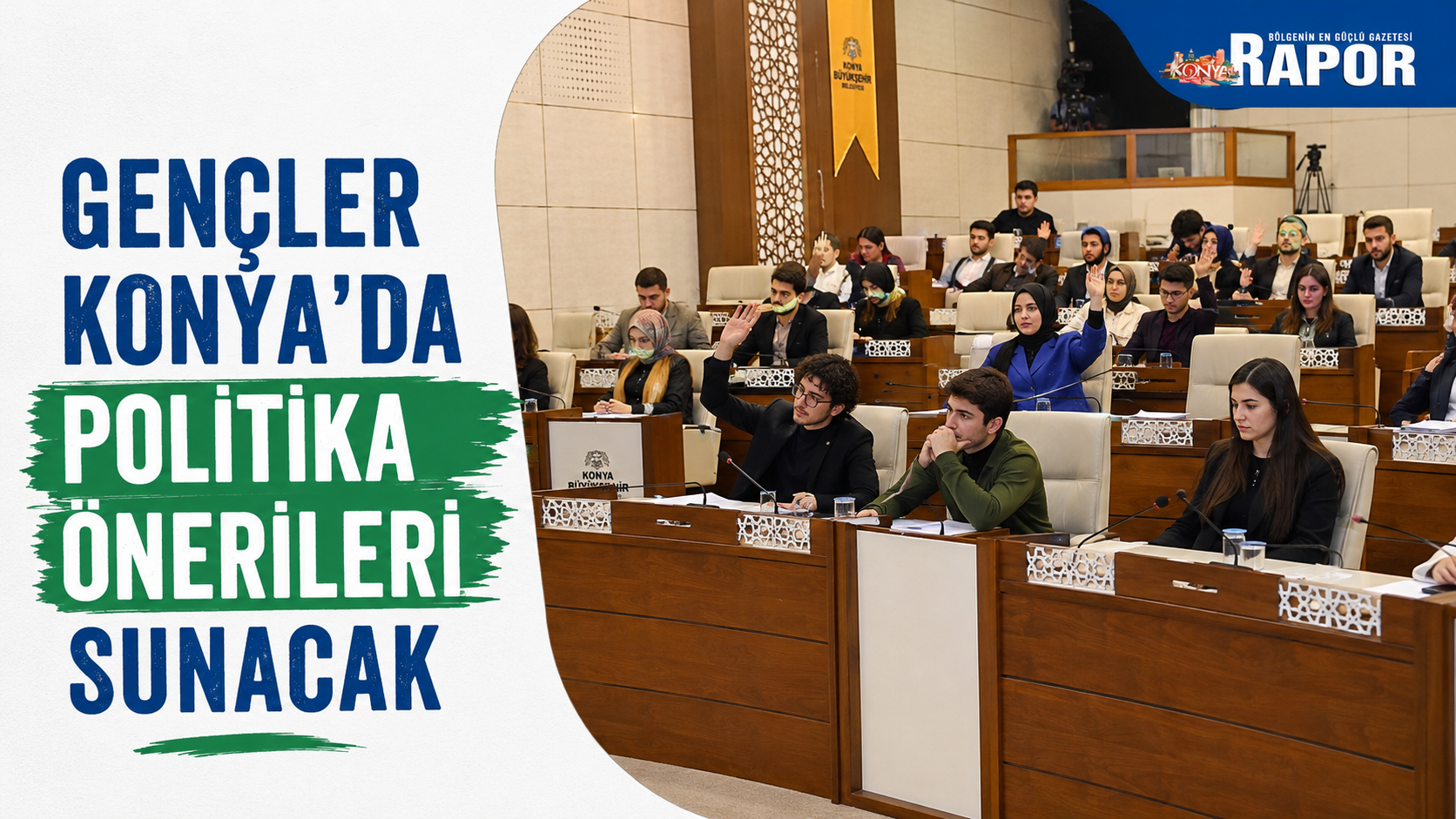 GENÇLER KONYA’DA POLİTİKA ÖNERİLERİ SUNACAK